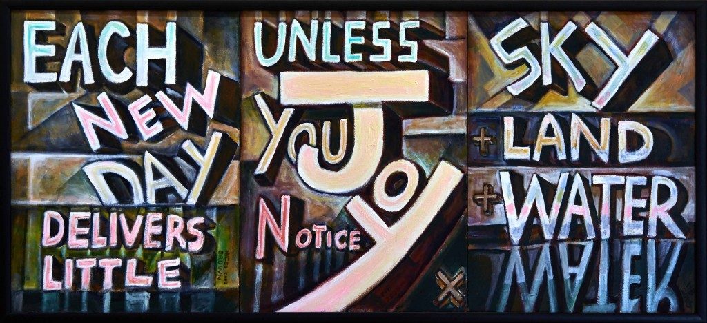 Notice Joy Triptych. Acrylic on canvas, 2005